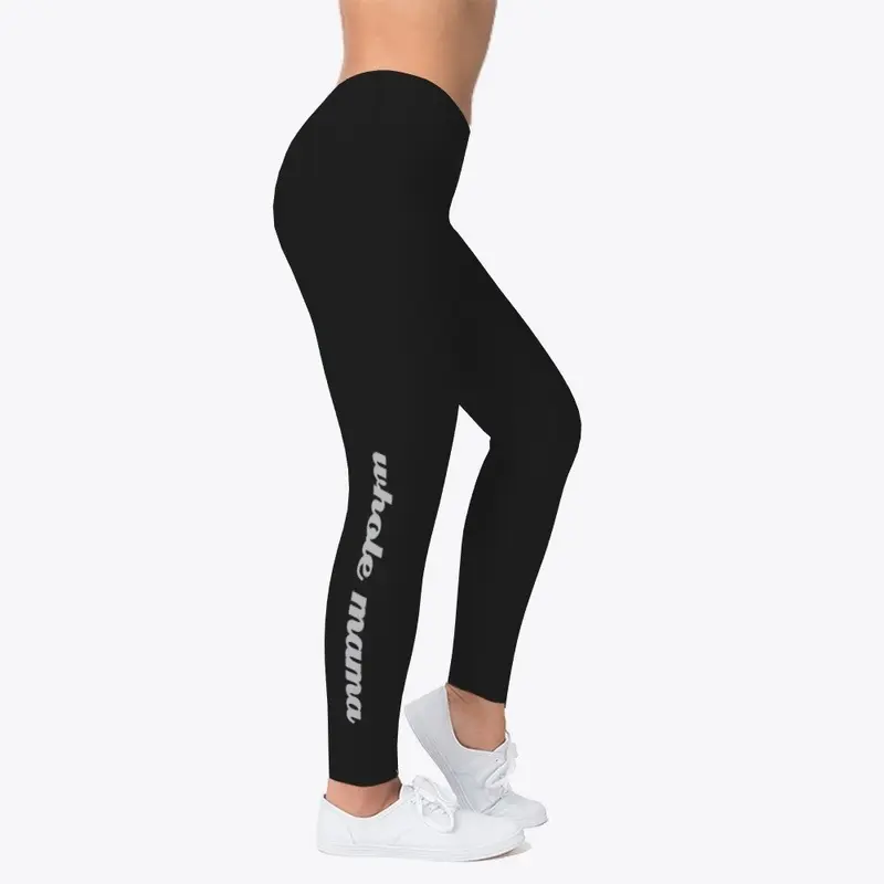 Whole Mama Leggings